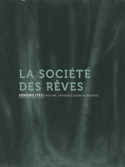 sensibilites-n-4-la-societe-des-reves_0