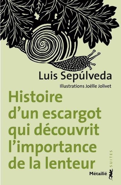sepulveda-luis-3b-jolivet-joelle-3b-metailie-anne-ma-histoire-d-un-escargot-qui-decouvrit-l-importance-de-la-lenteur_0