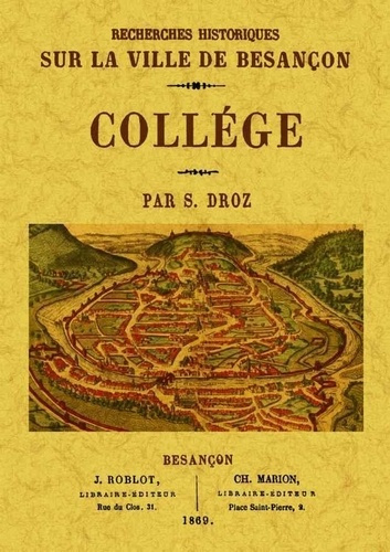 seraphin-droz-recherches-historiques-sur-la-ville-de-besancon-college_0