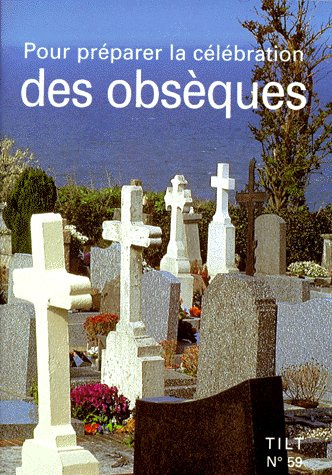 service-diocesain-de-tilt-n-59-pour-preparer-la-celebration-des-obseques-service-de-pastorale-sacramentale-et-liturgi_0