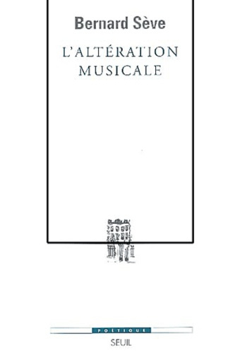 seve-bernard-l-alteration-musicale-ou-ce-que-la-musique-apprend-au-philosophe_0