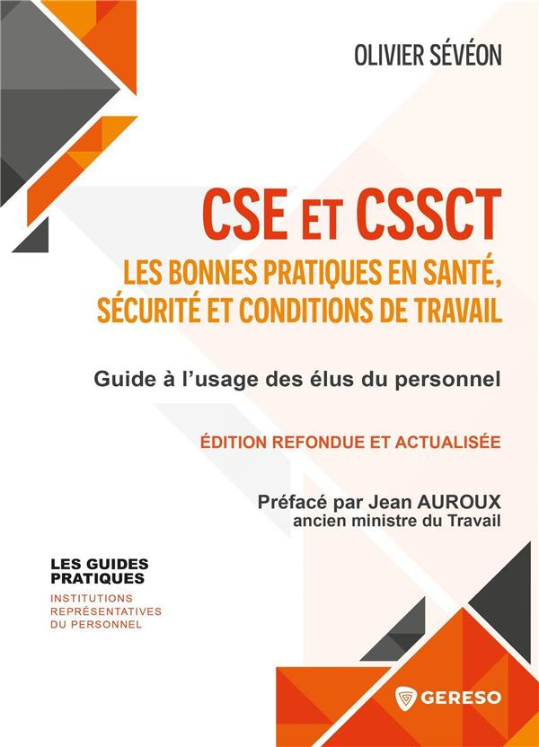 seveon-olivier-3b-auroux-jean-cse-et-cssct-les-bonnes-pratiques-en-sante-securite-et-conditions-de-travail-edition-actualisee_0