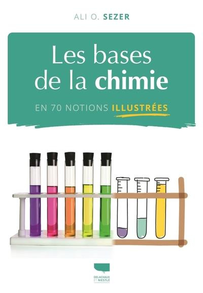 sezer-ali-o-3b-le-floch-fannie-les-bases-de-la-chimie-en-70-notions-illustrees_0