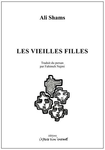 shams-ali-najmi-fahimeh-les-vieilles-filles_0