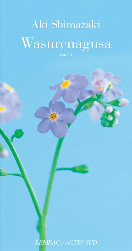 shimazaki-aki-le-poids-des-secrets-wasurenagusa_0