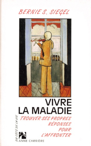 siegel-bernie-s-vivre-la-maladie_0