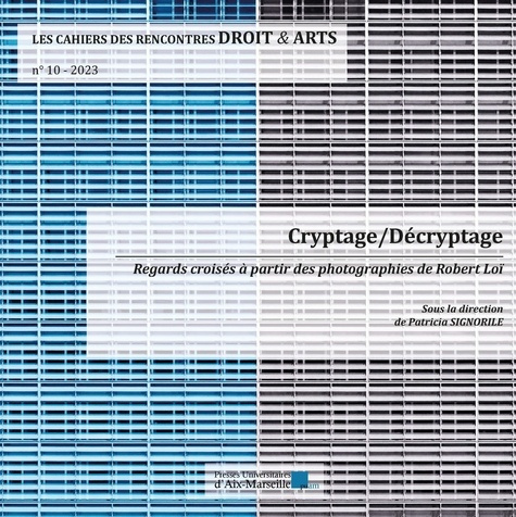 signorile-patricia-les-cahiers-des-rencontres-droit-arts-n-10-2023-cryptage-decryptage_0