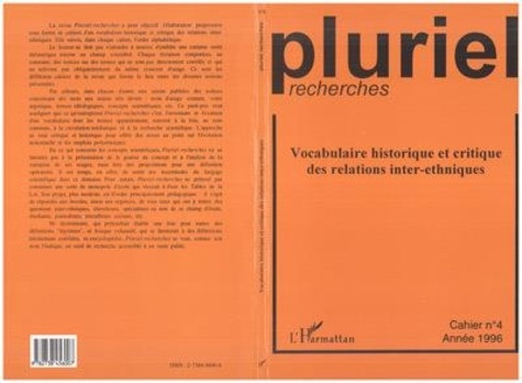 simon-pierre-jean-pluriel-recherches-n-4-1996-vocabulaire-historique-et-critique-des-relations-inter-ethniques_0