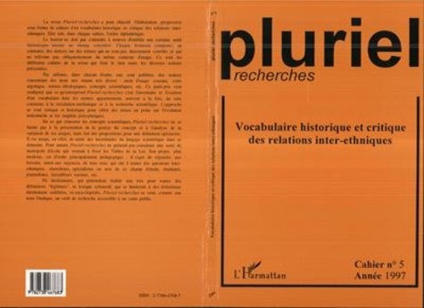 simon-pierre-jean-pluriel-recherches-n-5-1997-vocabulaire-historique-et-critique-des-relations-inter-ethniques_0