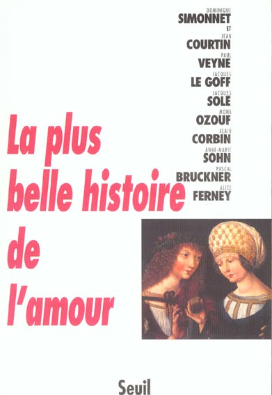 simonnet-dominique-3b-courtin-jean-3b-veyne-paul-3b-l-la-plus-belle-histoire-de-l-amour_0