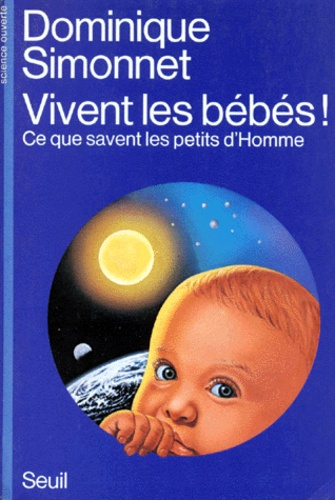 simonnet-dominique-vivent-les-bebes-ce-que-savent-les-petits-d-homme_0