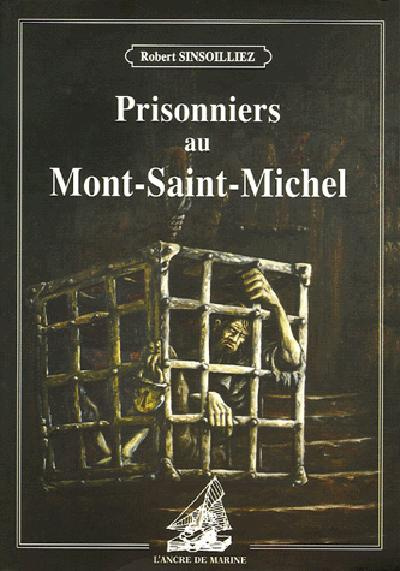 sinsoilliez-robert-prisonniers-au-mont-saint-michel_0