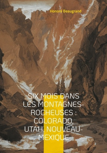 six-mois-dans-les-montagnes-rocheuses-colorado-utah-nouveau-mexique-une-exploration-captivante_0