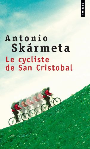 skarmeta-antonio-le-cycliste-de-san-cristobal_0