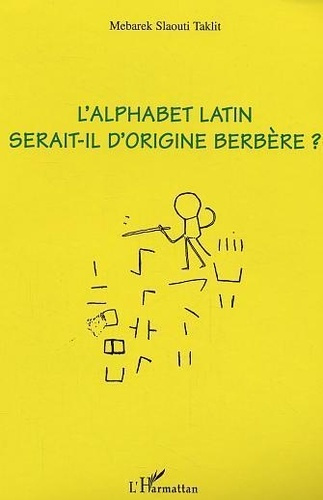 slaouti-taklit-mebarek-l-alphabet-latin-serait-il-d-origine-berbere_0