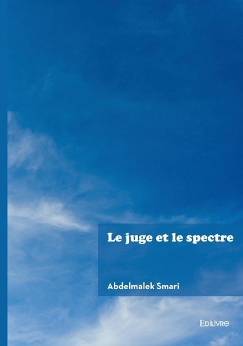 smari-abdelmalek-le-juge-et-le-spectre_0