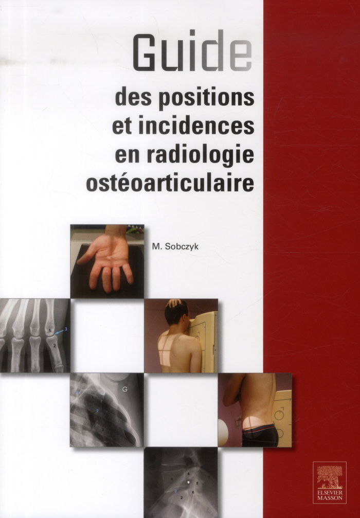 sobczyk-michael-3b-dietemann-jean-louis-guide-des-positions-et-incidences-en-radiologie-osteoarticulaire_0