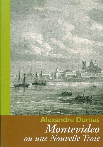 societe-des-amis-d-alexandre-dumas-alexandre-dumas-montevideo-ou-une-nouvelle-troie_0
