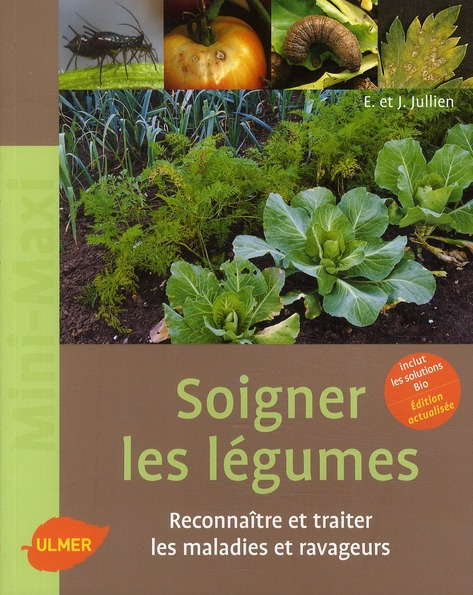 soigner-les-legumes-reconnaitre-et-traiter-les-maladies-et-ravageurs_0