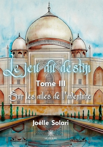 solari-joelle-le-jeu-du-destin-tome-3-sur-les-ailes-de-l-aventure_0