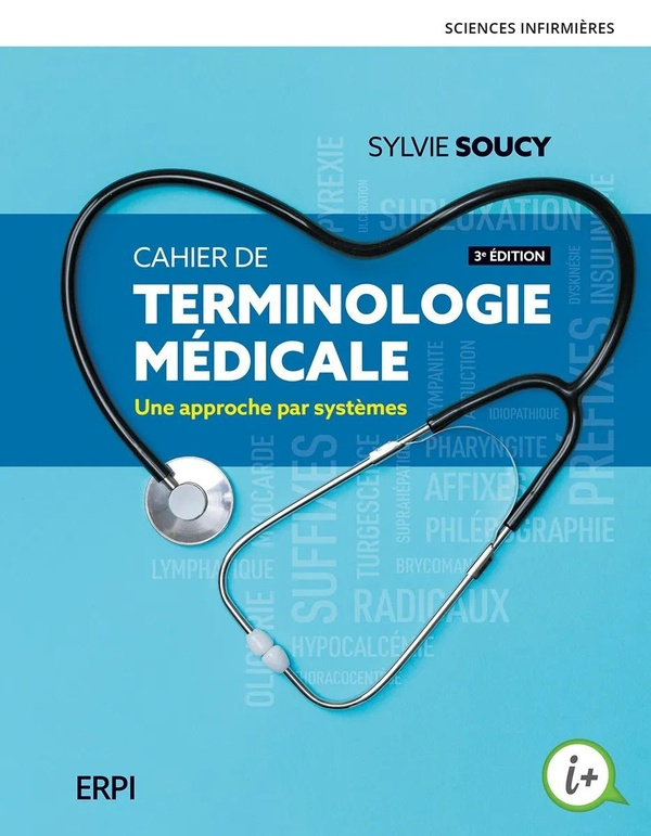 soucy-sylvie-cahier-de-terminologie-medicale-3e-ed-une-approche-par-systemes_0