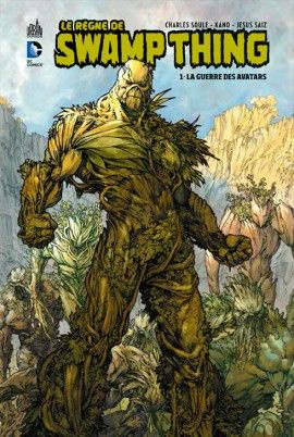 soule-charles-le-regne-de-swamp-thing-tome-1-la-guerre-des-avatars_0