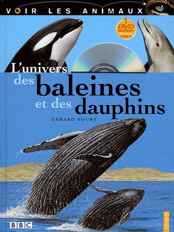 soury-gerard-l-univers-des-baleines-et-des-dauphins-avec-2-dvd_0
