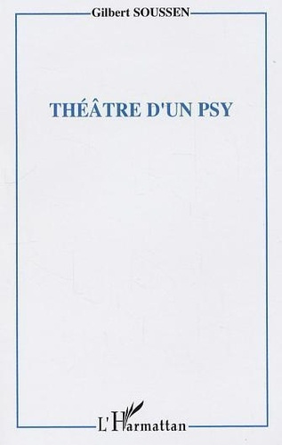 soussen-gilbert-theatre-d-un-psy_0
