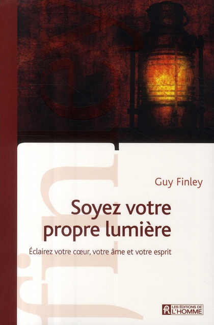 soyez-votre-propre-lumiere-eclairez-votre-coeur-votre-ame-et-votre-esprit_0
