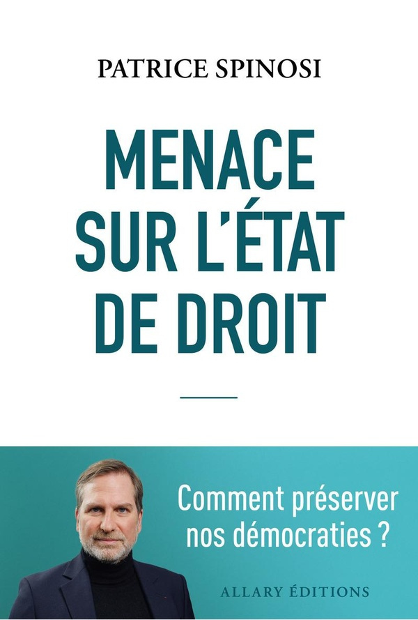 spinosi-patrice-menaces-sur-l-etat-de-droit_0