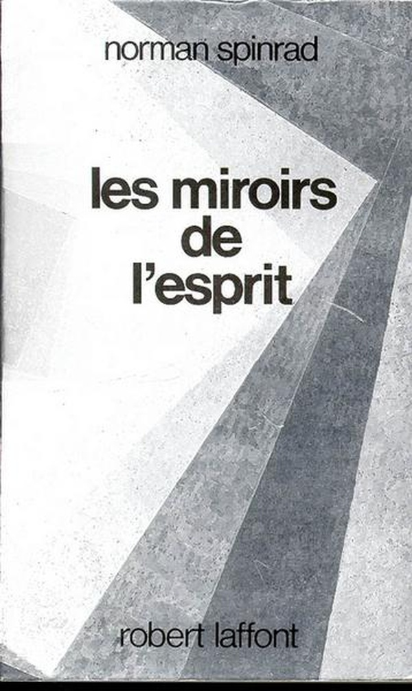 spinrad-norman-les-miroirs-de-l-esprit_0