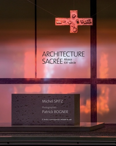 spitz-michel-3b-bogner-patrick-architecture-sacree-alsace-xxe-siecle_0