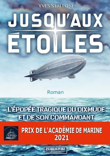 stalloni-yves-jusqu-aux-etoiles-l-epopee-tragique-du-dixmude-et-de-son-commandant_0