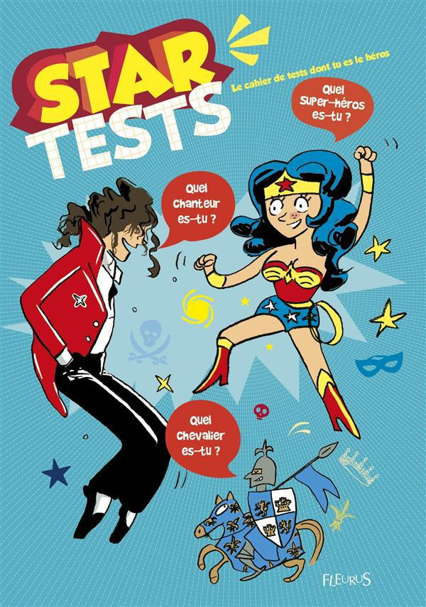 star-tests-le-cahier-de-tests-dont-tu-es-le-heros_0