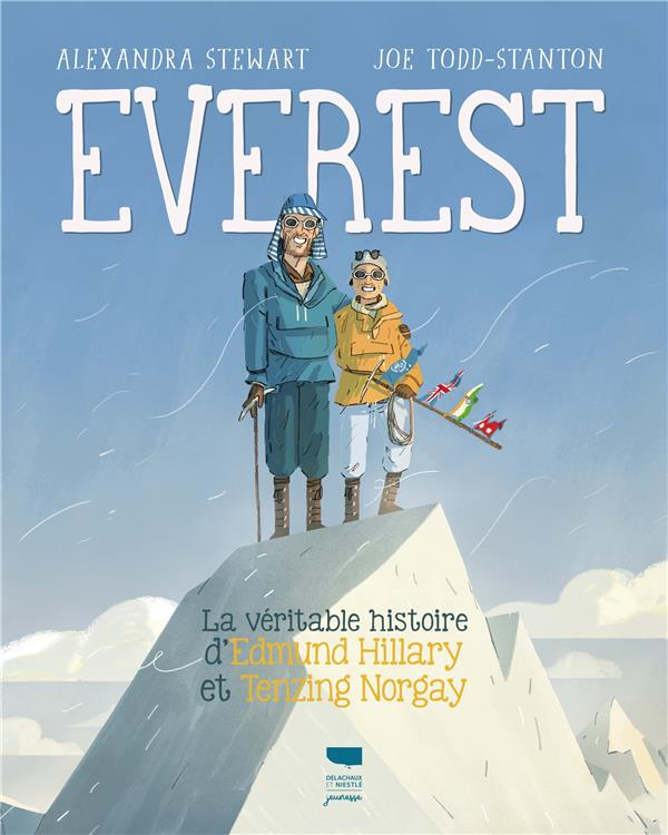 stewart-alexandra-3b-todd-stanton-joe-3b-bouilly-fan-everest-la-veritable-histoire-d-edmund-hillary-et-tenzing-norgay_0