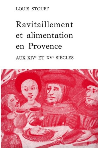 stouff-louis-ravitaillement-et-alimentation-en-provence-aux-14e-et-15e-si_0