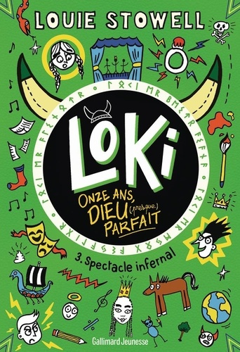 stowell-louie-chaunac-karine-loki-11-ans-dieu-presque-parfait-tome-3-spectacle-infernal_0