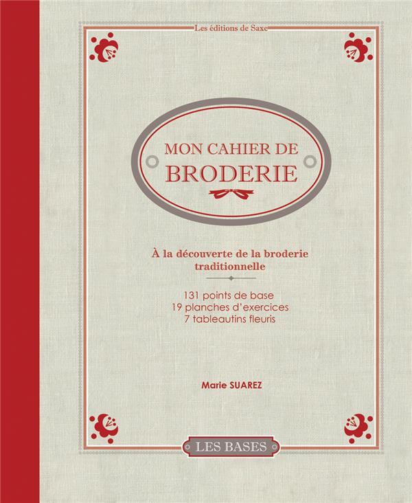 suarez-marie-mon-cahier-de-broderie-a-la-decouverte-de-la-broderie-traditionnelle_0