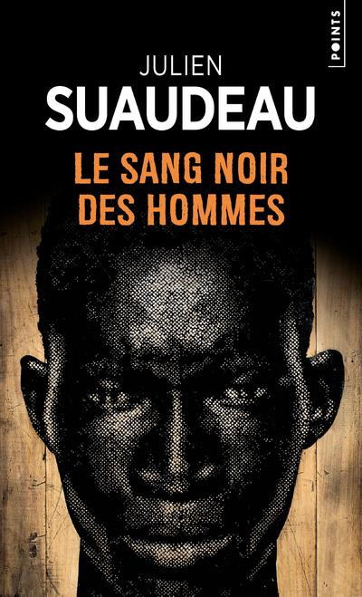 suaudeau-julien-le-sang-noir-des-hommes_0
