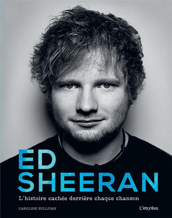 sullivan-caroline-3b-mitjaville-chantal-ed-sheeran-l-histoire-cachee-derriere-chaque-chanson_0