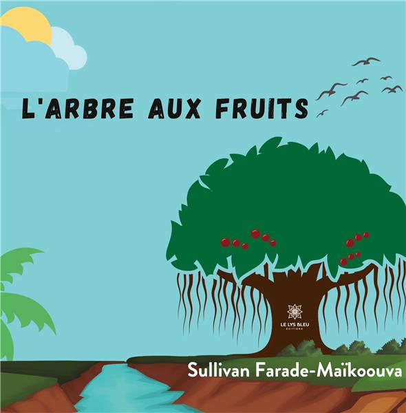 sullivan-farade-maikoouva-l-arbre-aux-fruits_0