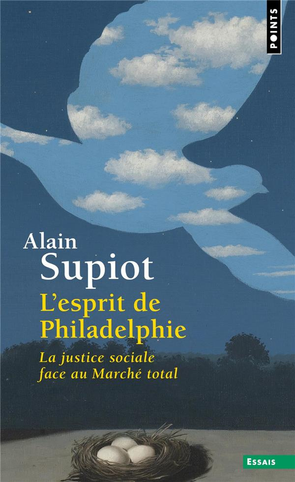 supiot-alain-l-esprit-de-philadelphie-la-justice-sociale-face-au-marche-total_0