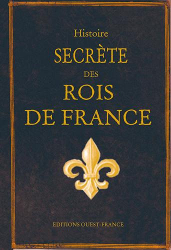 surcouf-francoise-histoire-secrete-des-rois-de-france_0