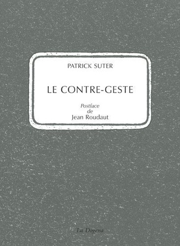 suter-patrick-le-contre-geste_0