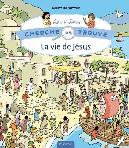 sutter-geert-de-cherche-et-trouve-la-vie-de-jesus_0