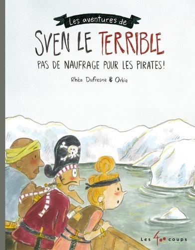 sven-le-terrible-pas-de-naufrage-pour-les-pirates_0