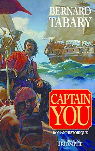 tabary-bernard-captain-you-les-memoires-d-un-gentilhomme-pirate_0