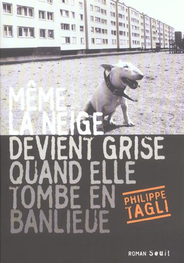 tagli-philippe-meme-la-neige-devient-grise-quand-elle-tombe-en-banlieue_0