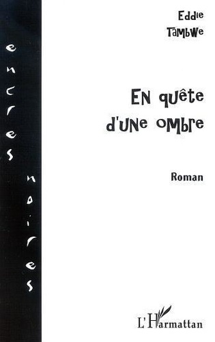 tambwe-eddie-en-qu-te-d-une-ombre-roman_0