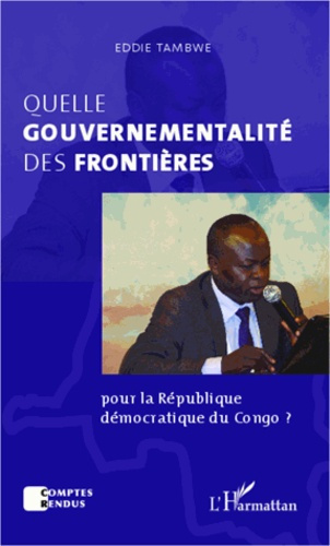tambwe-eddie-quelle-gouvernementalite-des-frontieres-pour-la-republique-democratique-du-congo_0